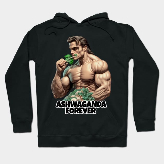 Ashwaganda Forever Gym Bro Hoodie by JigglePeek